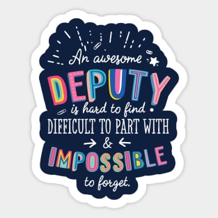 An awesome Deputy Gift Idea - Impossible to Forget Quote Sticker